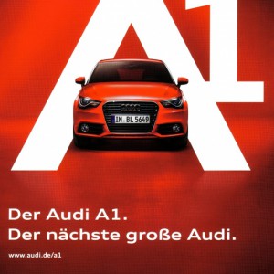Audi A1 (2010) 8X Der nächste große Audi